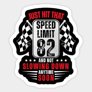 82th Birthday Speed Limit Sign 82 Years Old Racing Sticker